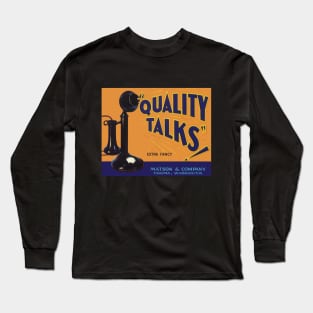 Vintage Quality Talks Fruit Crate Label Long Sleeve T-Shirt